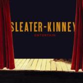 SLEATER-KINNEY  - CM ENTERTAIN -3TR-