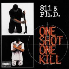 811 & PH.D  - VINYL ONE SHOT ONE KILL [VINYL]