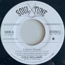 WILLIAMS COLE / SOUL TUNE ALLS..  - 07 BETTER WOMAN B/W ORGANIZE
