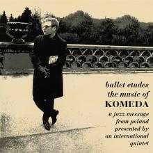 KOMEDA KRZYSZTOF  - VINYL BALLET ETUDES [VINYL]