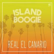 EL CANARIO REAL  - VINYL ISLAND BOOGIE [VINYL]