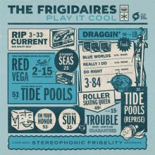 FRIGIDAIRES  - VINYL PLAY IT COOL [VINYL]