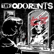 ODORANTS  - VINYL LOVE SONGS NEVER DIE [VINYL]