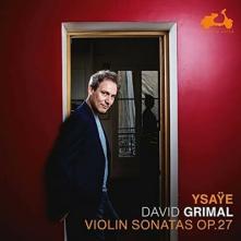 GRIMAL DAVID  - CD YSAYE VIOLIN SONATAS OP.27