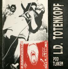 L.D. TOTENKOPF  - VINYL POD TLAKEM [VINYL]