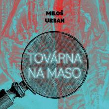  URBAN: TOVARNA NA MASO (MP3-CD) - suprshop.cz