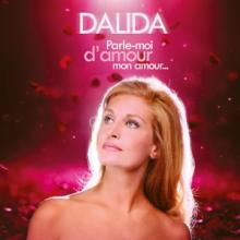 DALIDA  - 2xCD PARLE-MOI D'AMOUR, MON AMOUR