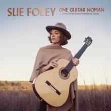 FOLEY SUE  - VINYL ONE GUITAR WOMAN [VINYL]