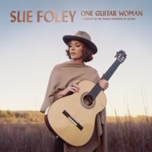 FOLEY SUE  - CD ONE GUITAR WOMAN