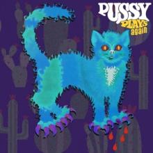 PUSSY  - CD PUSSY PLAYS