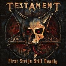 TESTAMENT  - CD FIRST STRIKE STILL DEADLY