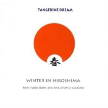 TANGERINE DREAM  - CD WINTER IN HIROSHIMA