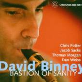 BINNEY DAVID  - CD BASTION OF SANITY