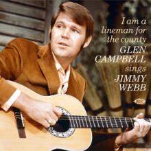 CAMPBELL GLEN  - CD I AM A LINEMAN FO..