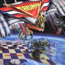 TRIUMPH  - CD JUST A GAME