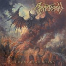 CRYPTOPSY  - CD AS GOMORRAH BURNS