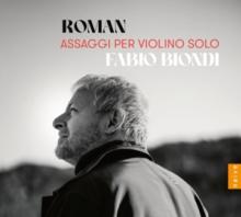 BIONDI FABIO  - CD ROMAN ASSAGGI PER VIOLINO SOLO