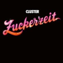 CLUSTER  - VINYL ZUCKERZEIT [VINYL]