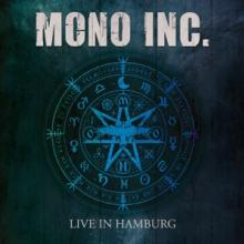 MONO INC.  - 3xCD LIVE IN HAMBURG