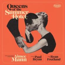 MANN AIMEE  - CD QUEENS OF THE SUMMER HOTEL