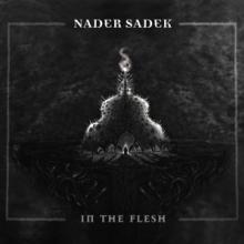 NADER SADEK  - VINYL IN THE FLESH LP CLEAR [VINYL]