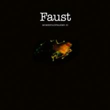 FAUST  - CD MOMENTAUFNAHME III