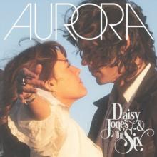 JONES DAISY & THE SIX  - CD AURORA