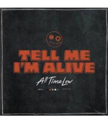 ALL TIME LOW  - CD TELL ME I'M ALIVE