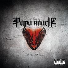 PAPA ROACH  - 2LP BEST OF TO BE LOVED