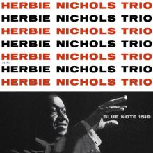NICHOLS HERBIE TRIO  - VINYL HERBIE NICHOLS TRIO [VINYL]