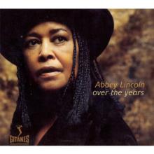 LINCOLN ABBEY  - 2xVINYL OVER THE YEARS [VINYL]