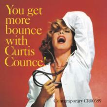 COUNCE CURTIS  - VINYL YOU GET MORE B..