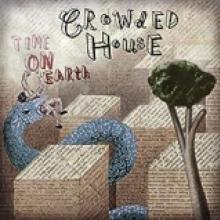 CROWDED HOUSE  - CD TIME ON EARTH