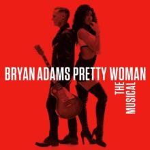 ADAMS BRYAN  - CD PRETTY WOMAN - THE MUSICAL