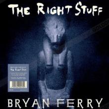 FERRY BRYAN  - VINYL THE RIGHT STUFF (RSD 2024) [VINYL]