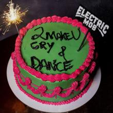 ELECTRIC MOB  - CD 2 MAKE U CRY & DANCE