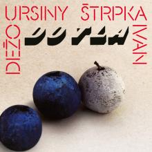 Dežo Ursiny Ivan Štrpka  - CD Dežo Ursiny, Iva..