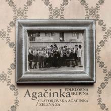 AGACINKA  - CD BATOROVSKA AGACINKA ZELENA SA