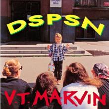 V.T.MARVIN  - VINYL DSPSN [VINYL]