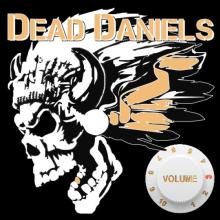 DEAD DANIELS  - CD VOLUME3