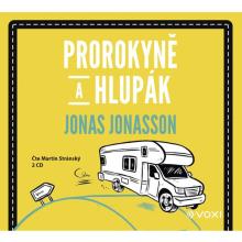 STRANSKY MARTIN / JONASSON JON..  - 2xCD PROROKYNE A HLUPAK (MP3-CD)