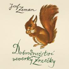  ZEMAN: DOBRODRUZSTVI VEVERKY ZRZECKY (MP3-CD) - supershop.sk