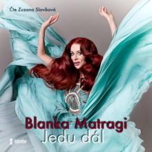 SLAVIKOVA ZUZANA / MATRAGI BLA  - CD JEDU DAL (MP3-CD)