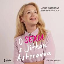 ASTEROVA JITKA SKODA MIROSLAV  - MP3 O SEXU S JITKOU ASTEROVOU (MP3-CD)