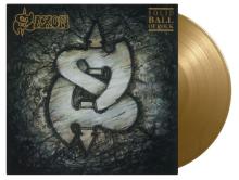 SAXON  - VINYL SOLID BALL OF ..