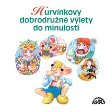  HURVINKOVY DOBRODRUZNE VYLETY DO MINULOSTI (MP3-CD - suprshop.cz