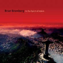   Brian Bromberg: In the Spirit of Jobim    [EN] - suprshop.cz