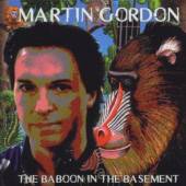 GORDON MARTIN  - CD THE BABOON IN THE BASEMENT