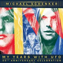 SCHENKER MICHAEL  - CD MY YEARS WITH UFO /50TH CELEBRATION