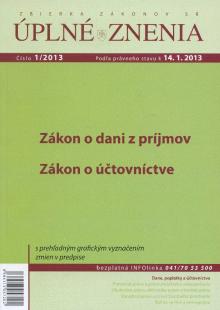  UZZ 1/2013 Zákon o dani z príjmov, Zákon o účtovníctve [SK] - suprshop.cz